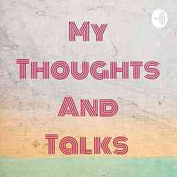 My Thoughts And Talks logo