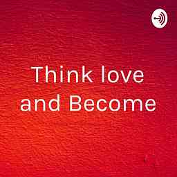 Think Love And Become logo