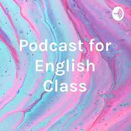 Podcast for English Class logo