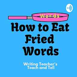 How To Eat Fried Words cover logo
