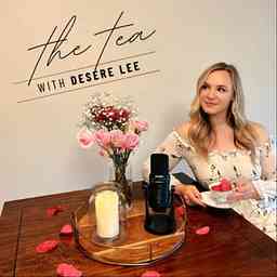 The Tea with Desere Lee cover logo