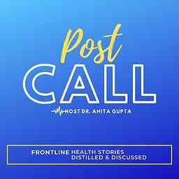 Post-Call: Frontline Health Stories cover logo