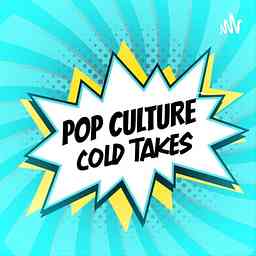 Pop Culture Cold Takes cover logo