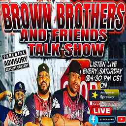 Brown Brothers and Friends Talk Show cover logo