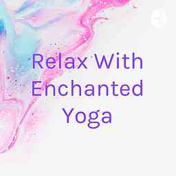 Relax With Enchanted Yoga cover logo