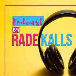 RadeKalls Podcast cover logo