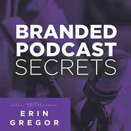 Branded Podcast Secrets cover logo