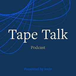 Tape Talk | Investing, Business, Wealth, and Your Money cover logo