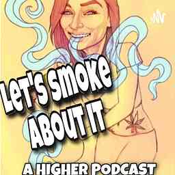 Let’s Smoke About It cover logo