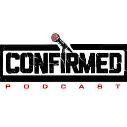 Confirmed Podcast cover logo