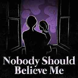 Nobody Should Believe Me cover logo