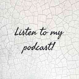 Listen to my podcast! logo