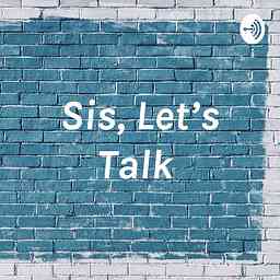Sis, Let’s Talk logo