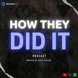 How They Did It Podcast cover logo