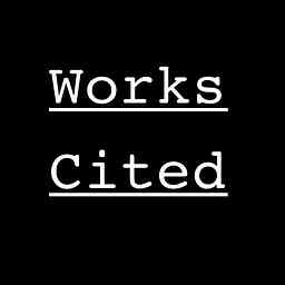 Works Cited: a podcast about poems logo