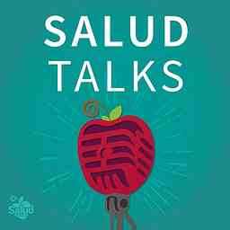 Salud Talks cover logo
