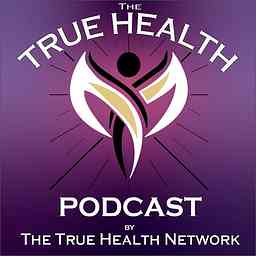 The True Health Podcast cover logo
