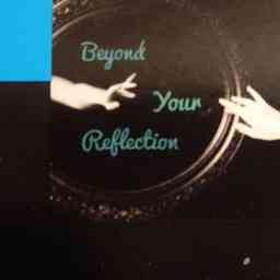 Beyond Your Reflection cover logo