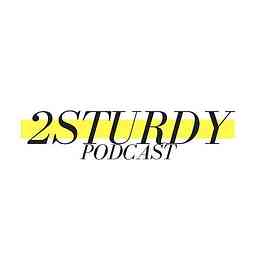 2Sturdy Podcast logo