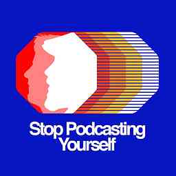 Stop Podcasting Yourself cover logo