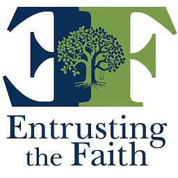 Entrusting The Faith logo