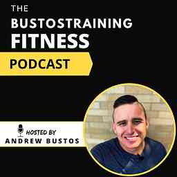 Bustostraining Fitness Podcast cover logo