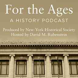 For the Ages: A History Podcast cover logo