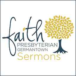 Faith Presbyterian Germantown Sermons cover logo