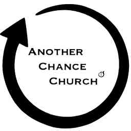 Another Chance Church Podcast cover logo