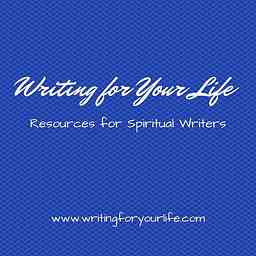 Writing for Your Life podcast cover logo