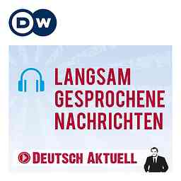 Langsam Gesprochene Nachrichten | Audios | DW Deutsch lernen logo