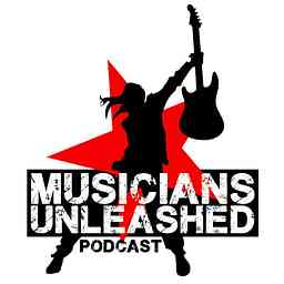 Musicians Unleashed Podcast cover logo