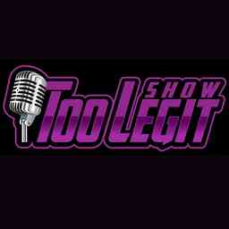 Too Legit Show cover logo