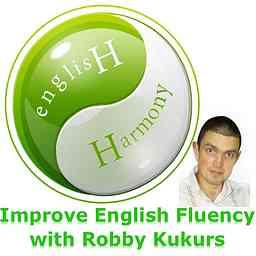 English Harmony Podcast: Improve English Fluency | Improve Spoken English | Learn English cover logo