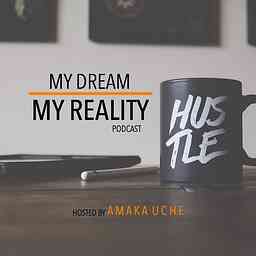 My Dream My Reality Podcast logo