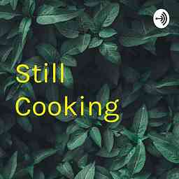 Still Cooking logo