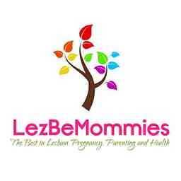 LezBeMommies Radio | Lesbian Parenting cover logo
