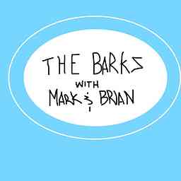 TheBarks with Mark and Brian cover logo