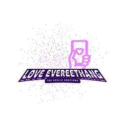 Love Evereethang cover logo