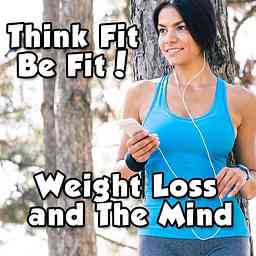 Weight Loss and The Mind 3.0 | Diet | Fitness | Health | Exercise | NLP | Healthy Thoughts and More logo