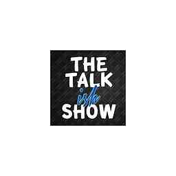 The Talk Ish Show cover logo
