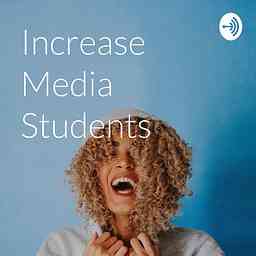 Increase Media Students cover logo