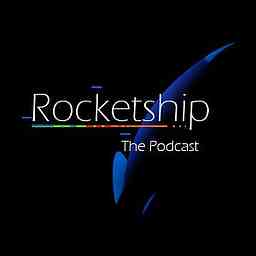 Rocketship The Podcast cover logo
