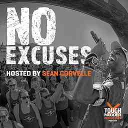 No Excuses: The Official Tough Mudder Podcast logo