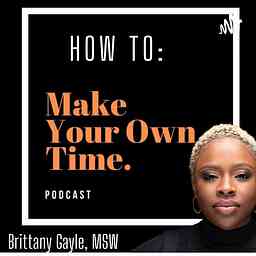 How To: Make Your Own Time cover logo