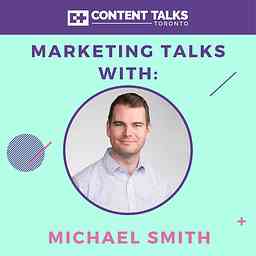 Marketing Talks | A Content Talks' Podcast cover logo