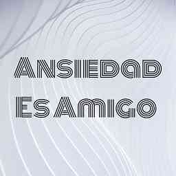 Ansiedad Es Amigo cover logo