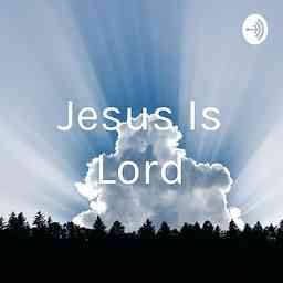Jesus Is Lord cover logo