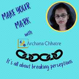 MAKE YOUR MARK with Archana cover logo