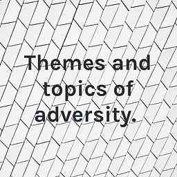 Themes and topics of adversity. logo